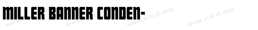 Miller Banner Conden字体转换